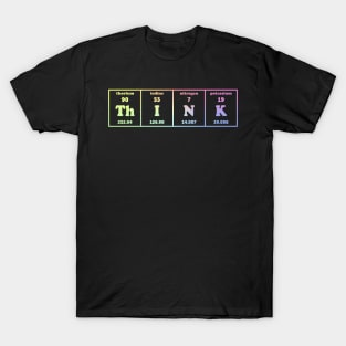 Periodic Table Think | Chemistry T-Shirt